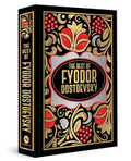 Fyodor Dostoevsky (Deluxe Hardbound Edition) The Definitive Collection | By Fyodor Dostoevsky