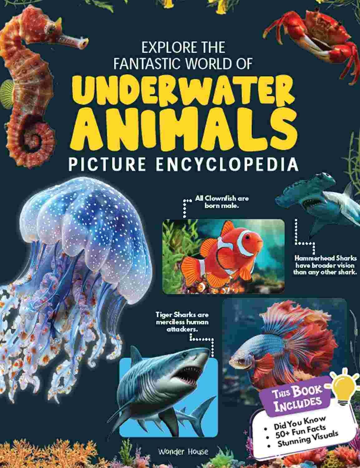 Picture Encyclopedia: Underwater Animals By Wonder House Books