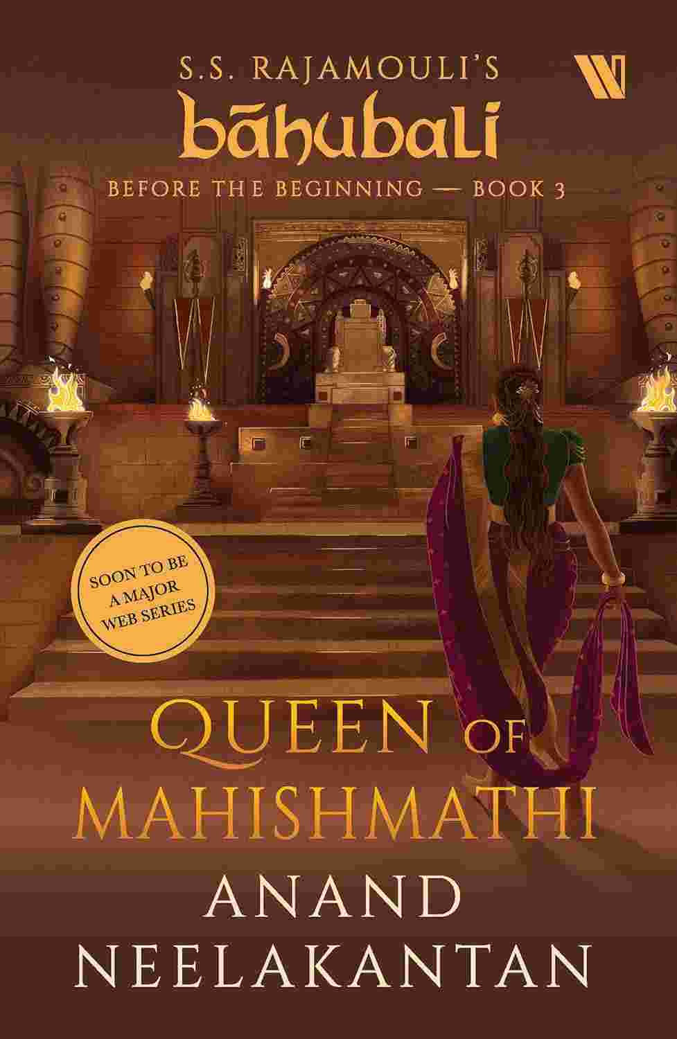 Queen of Mahishmathi (Báhubali: Before the Beginning - Book 3) - Anand Neelakantan