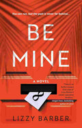 Be Mine By Lizzy Barber