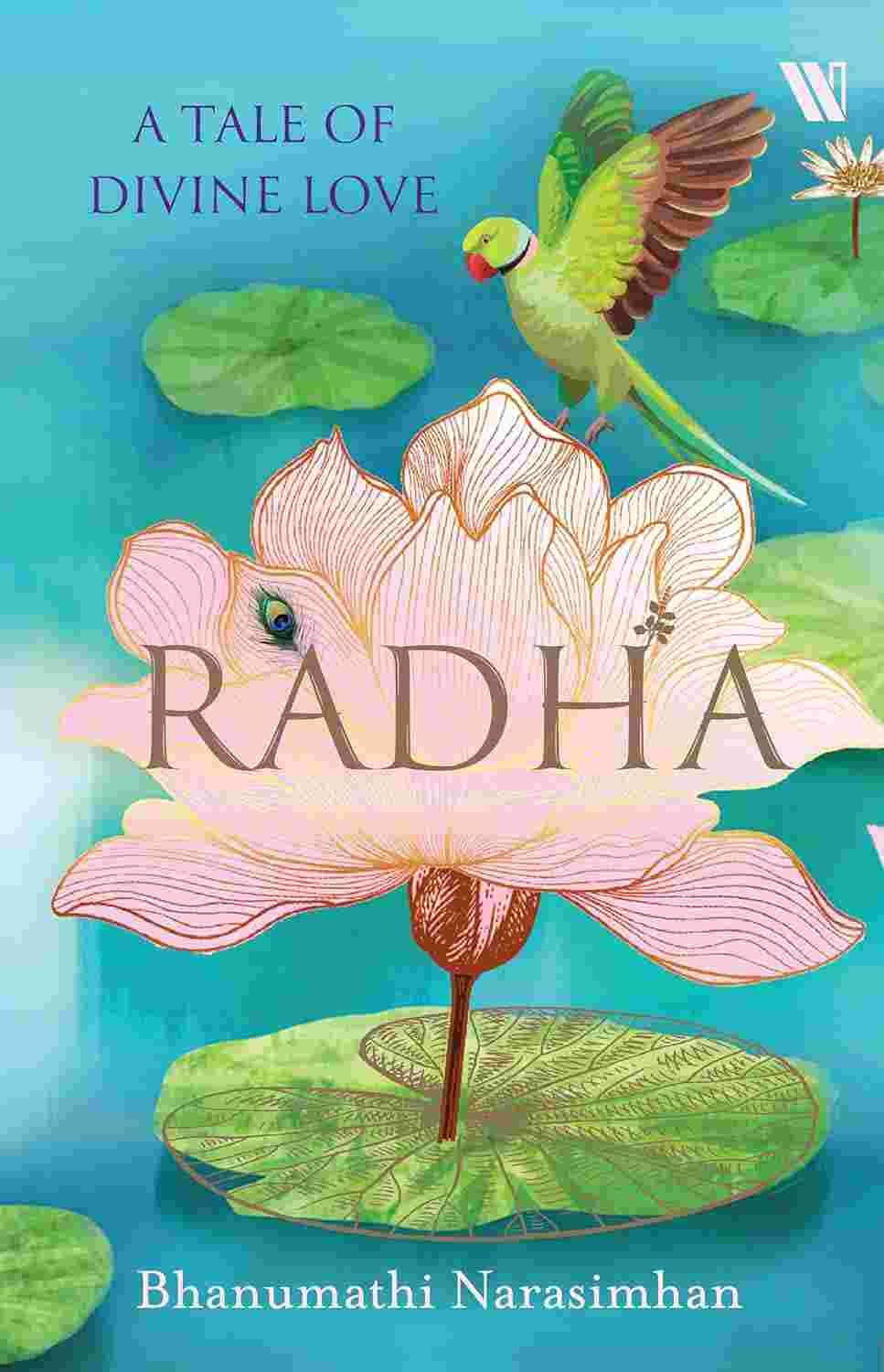 Radha: A Tale of Divine Love by Bhanumathi Narasimhan