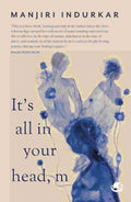It’s all in your head, M - Manjiri Indurkar
