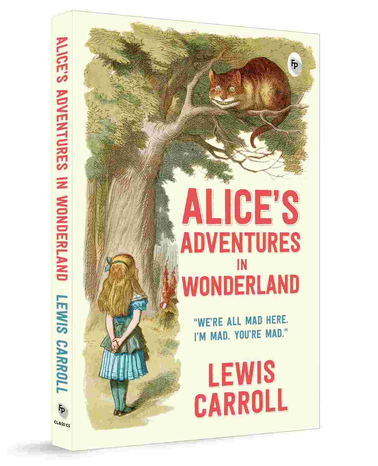 Alice in Wonderland By Lewis Carroll