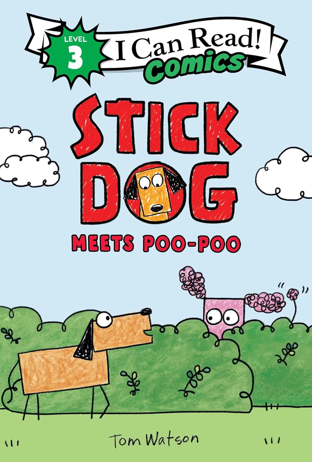 Stick Dog Meets Poo-Poo: A Funny Full-Color Dog Story for Kids (I Can Read Comics, Level 3)
