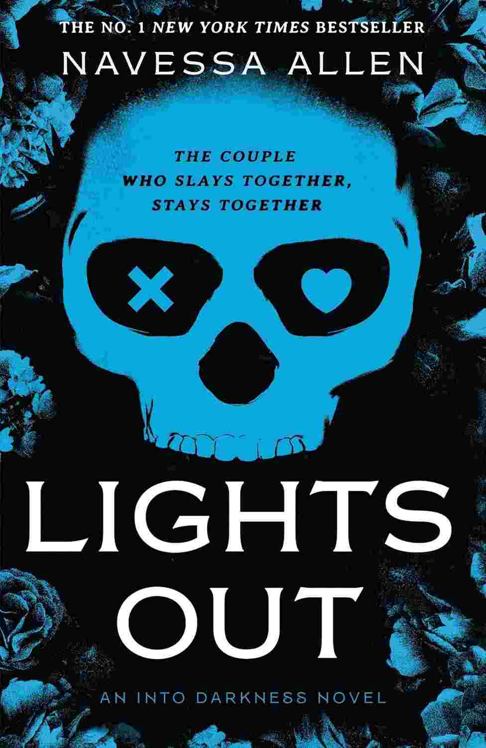Lights Out (Into Darkness, Book 1) By Navessa Allen