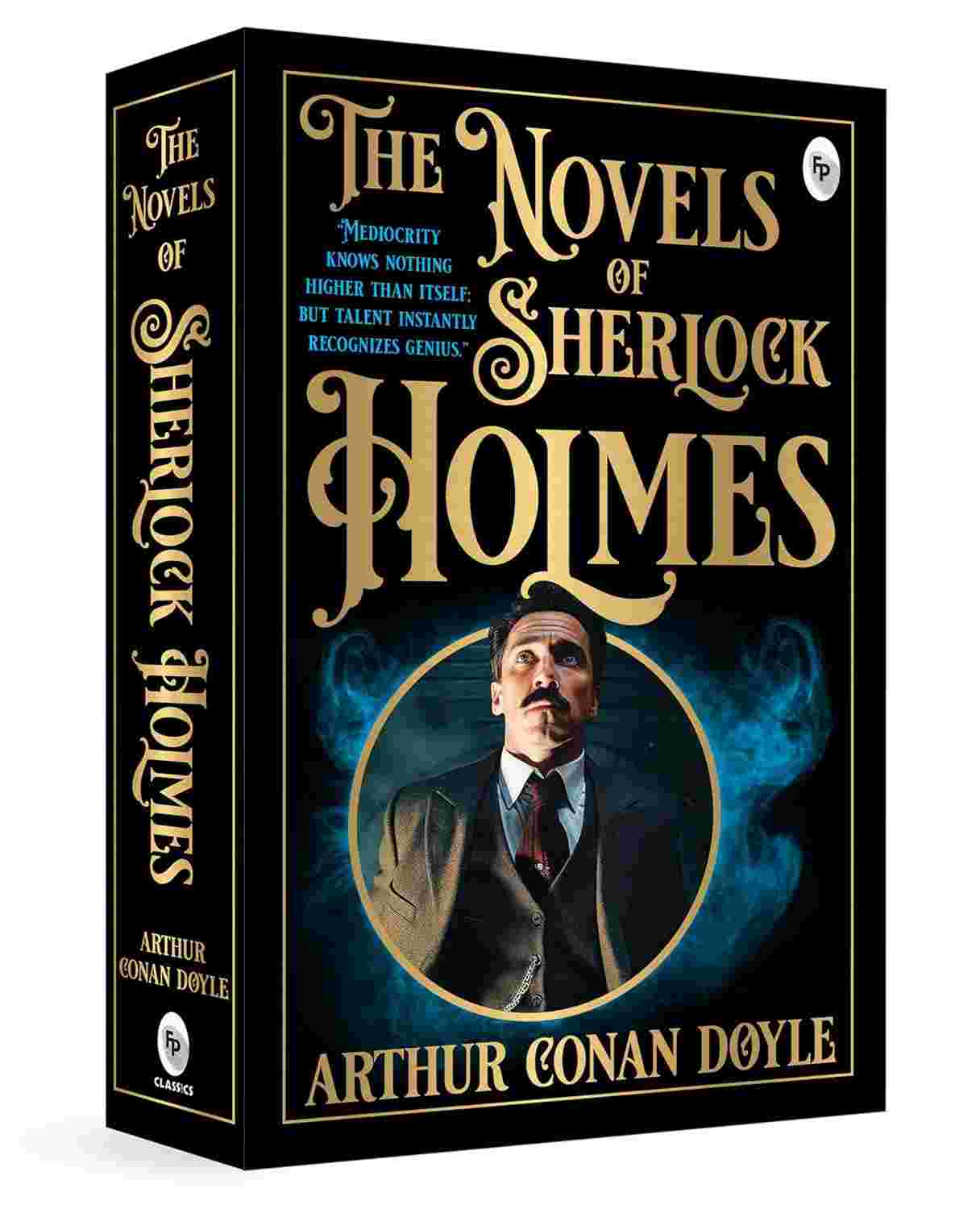 The Novels of Sherlock Holmes By Arthur Conan Doyle