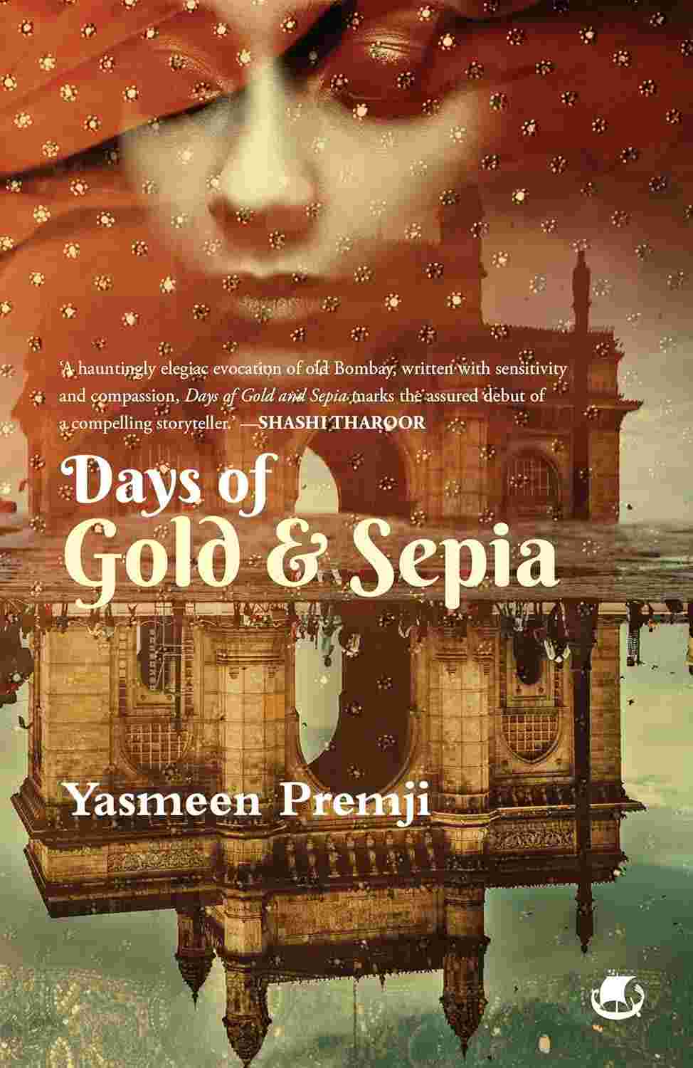 Days of Gold and Sepia by Yasmeen Premji