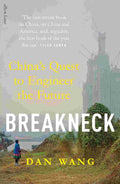 Breakneck: China's Quest to Engineer the Future