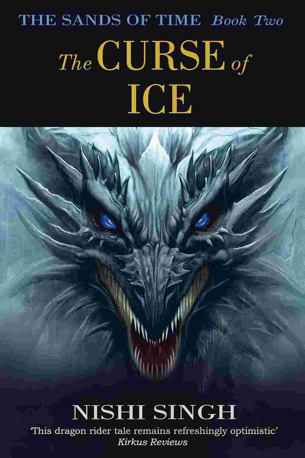The Curse of Ice (The Sands of Time, Book Two) by Nishi Singh