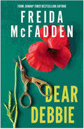 Dear Debbie: A Twisted Domestic Thriller