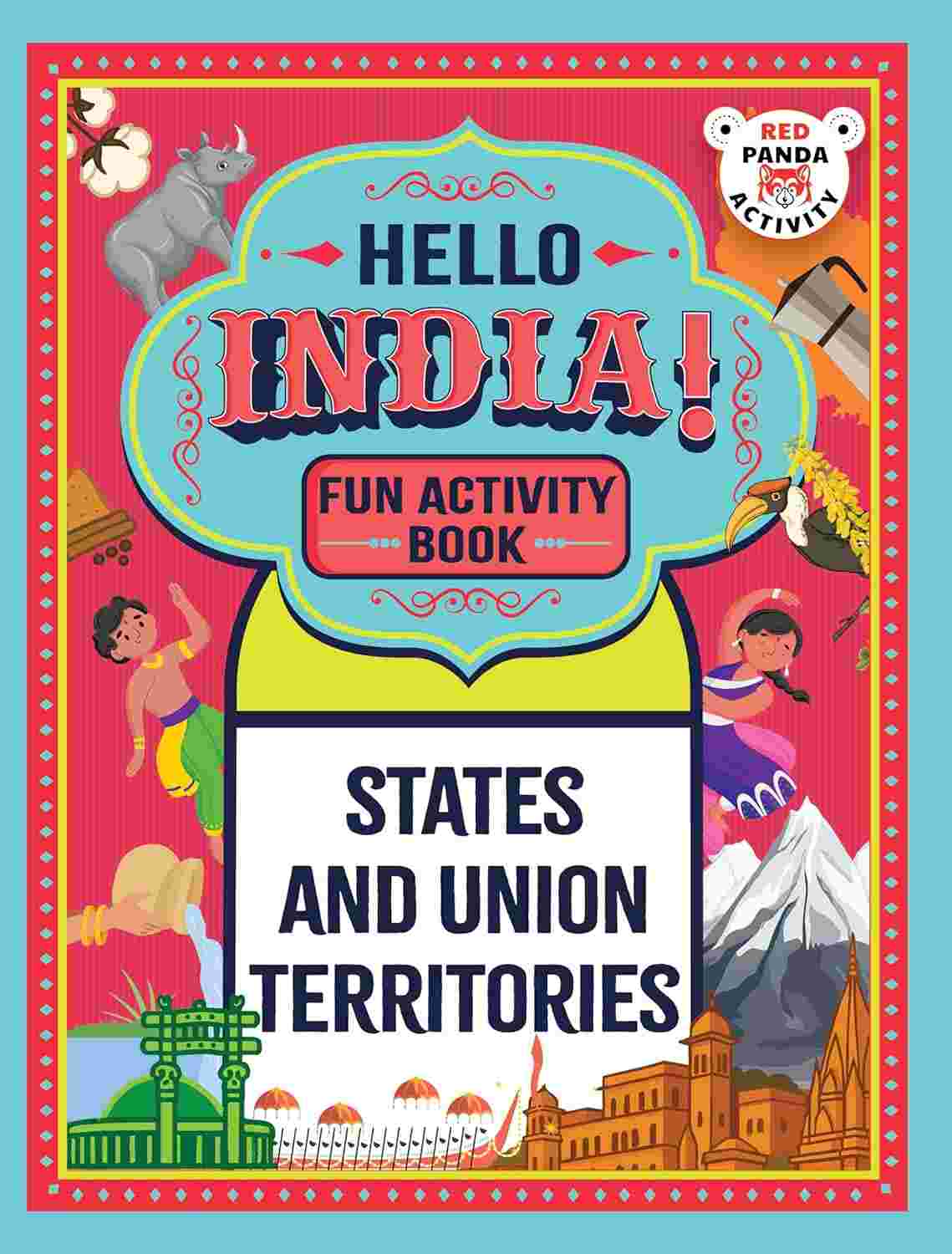 Hello India! A Fun India Activity Book: States and Union Territories by Red Panda