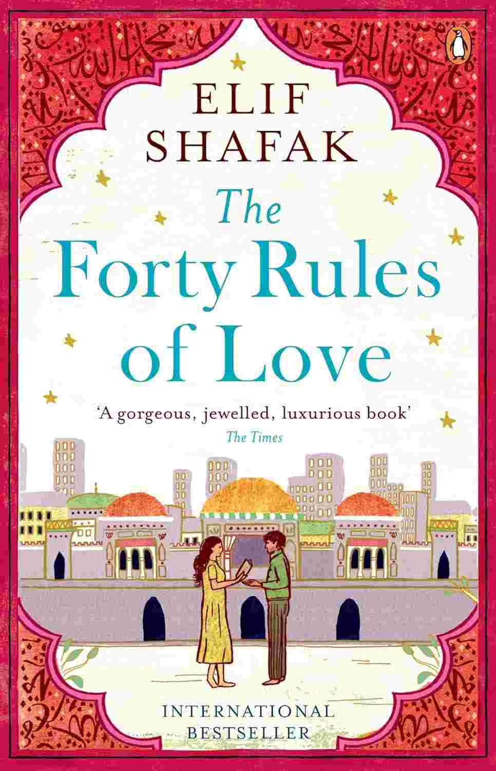 The Forty Rules of Love By Elif Shafak