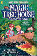 Magic Tree House: Afternoon on the Amazon (A Graphic Novel)