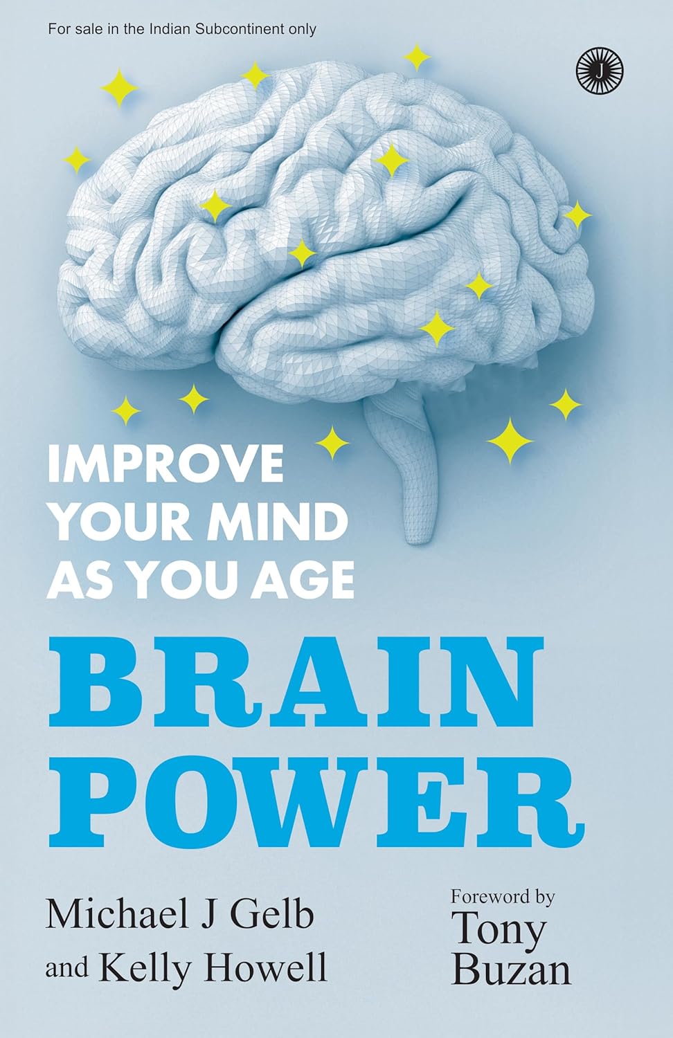 Brain Power: Improve Your Mind as You Age