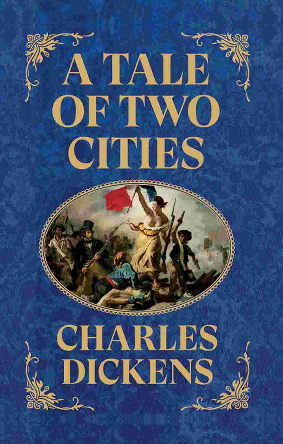 A Tale of Two Cities By Charles Dickens