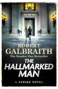The Hallmarked Man (Cormoran Strike, Book 8) By Robert Galbraith (J.K. Rowling)