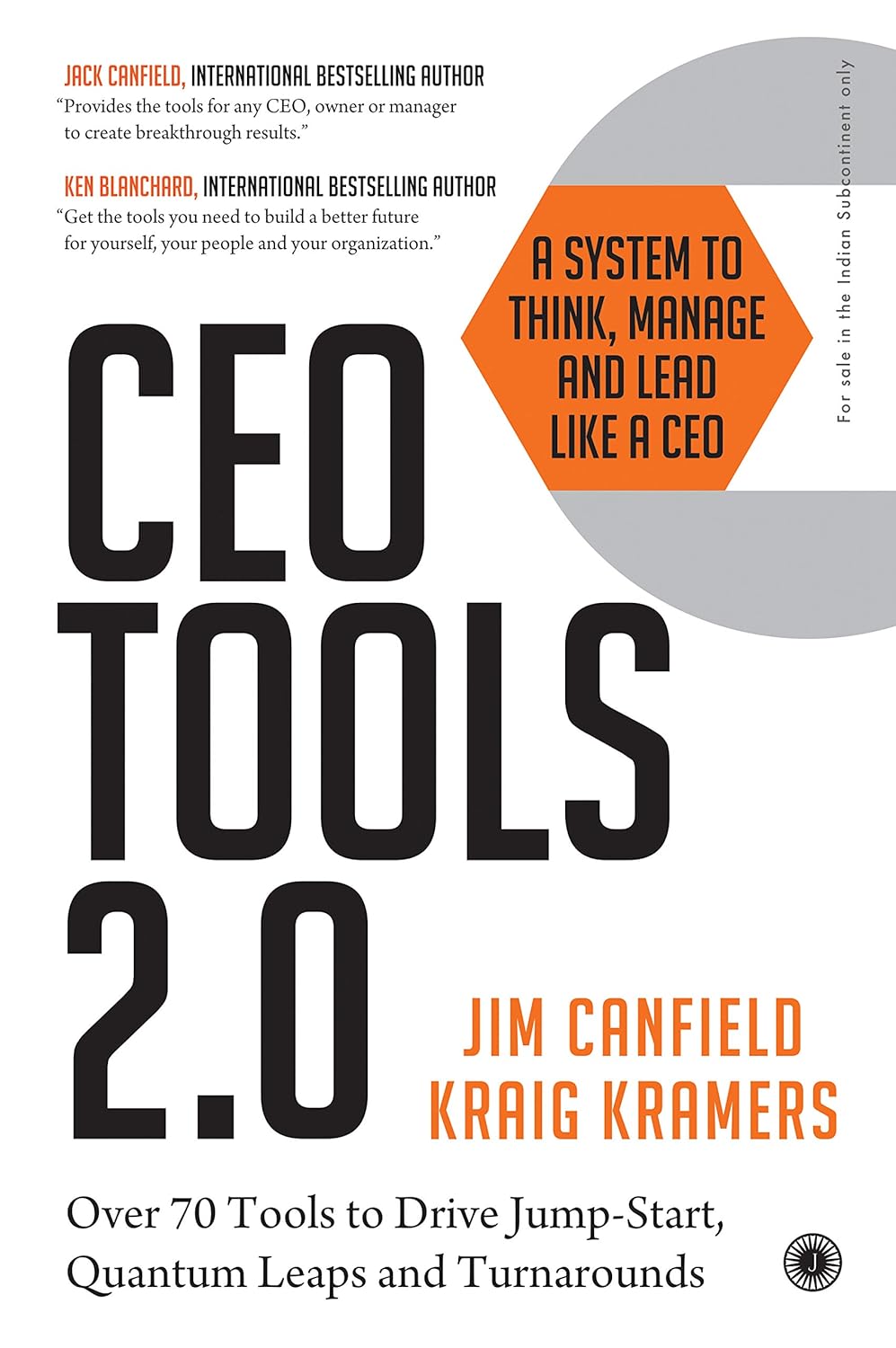 CEO Tools 2.0: A System to Think, Manage, and Lead Like a CEO