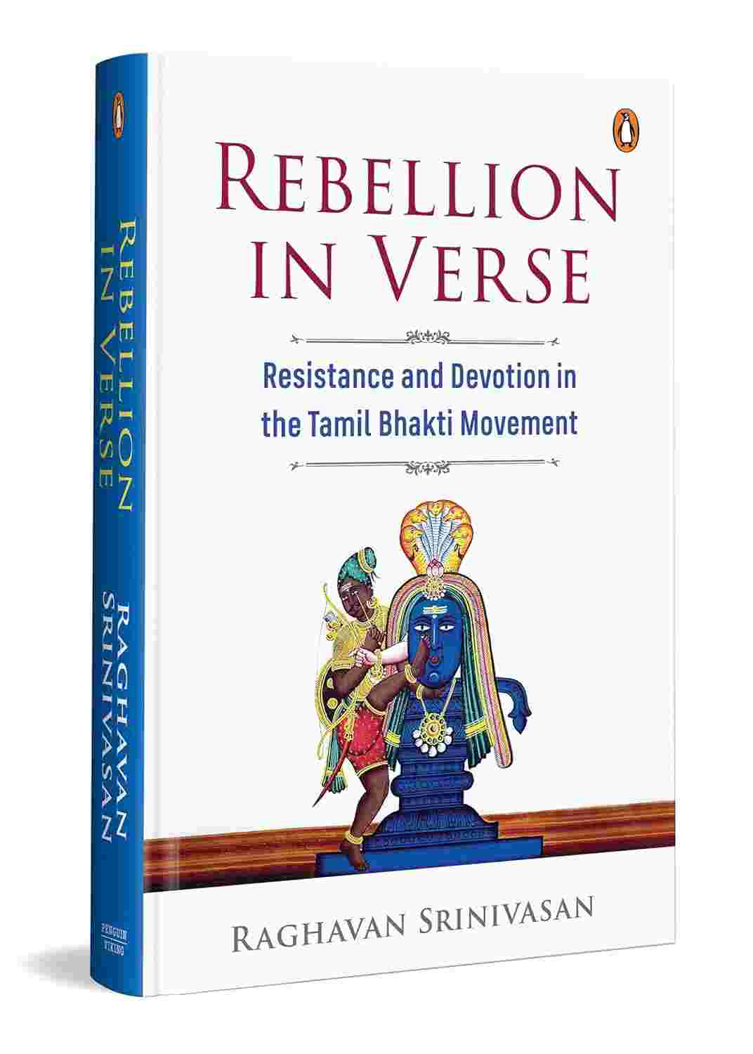 Rebellion in Verse: Resistance and Devotion in the Tamil Bhakti Movement
