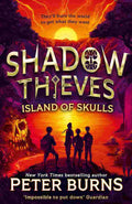 Shadow Thieves: Island of Skulls: The Second Book in the Blockbuster Middle-Grade Action Adventure Thriller Series