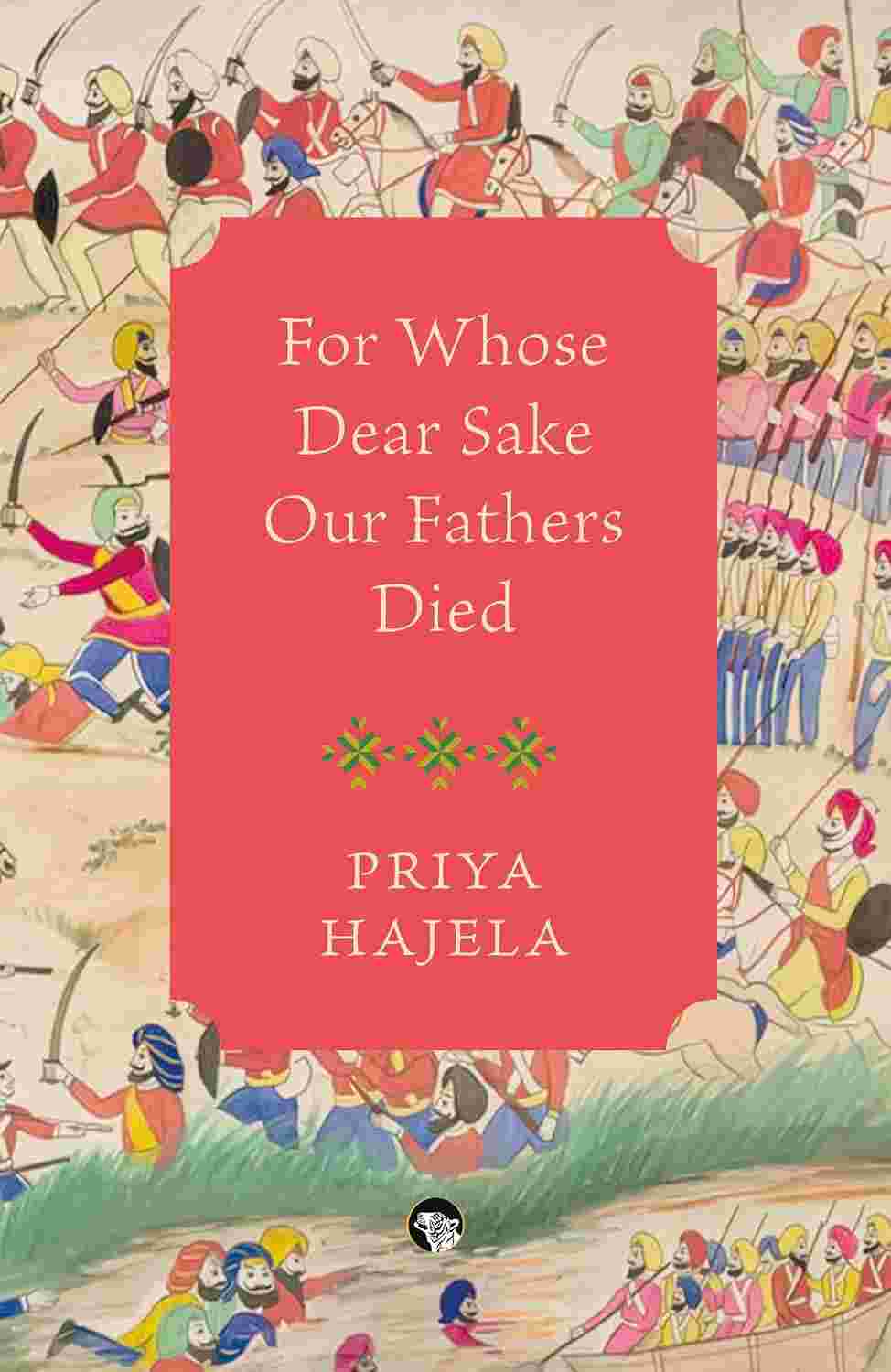 For Whose Dear Sake Our Fathers Died