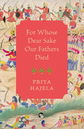 For Whose Dear Sake Our Fathers Died
