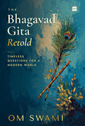 The Bhagavad Gita Retold | Om Swami | Beetle Bookshop