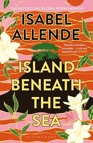 Island Beneath the Sea - Isabel Allende