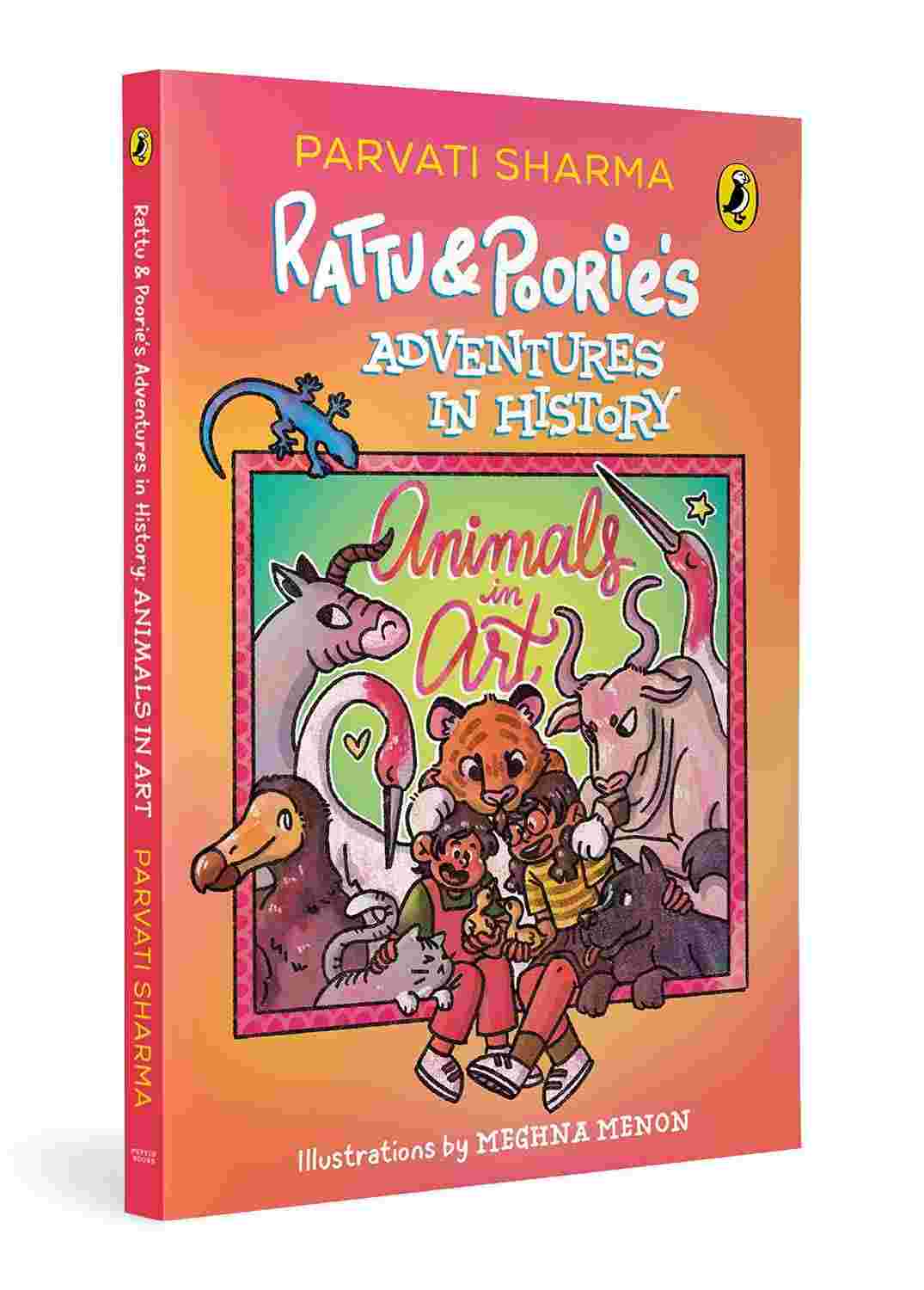 Rattu and Poorie’s Adventures in History: Animals in Art - Parvati Sharma | Buy Online at Beetle Bookshop