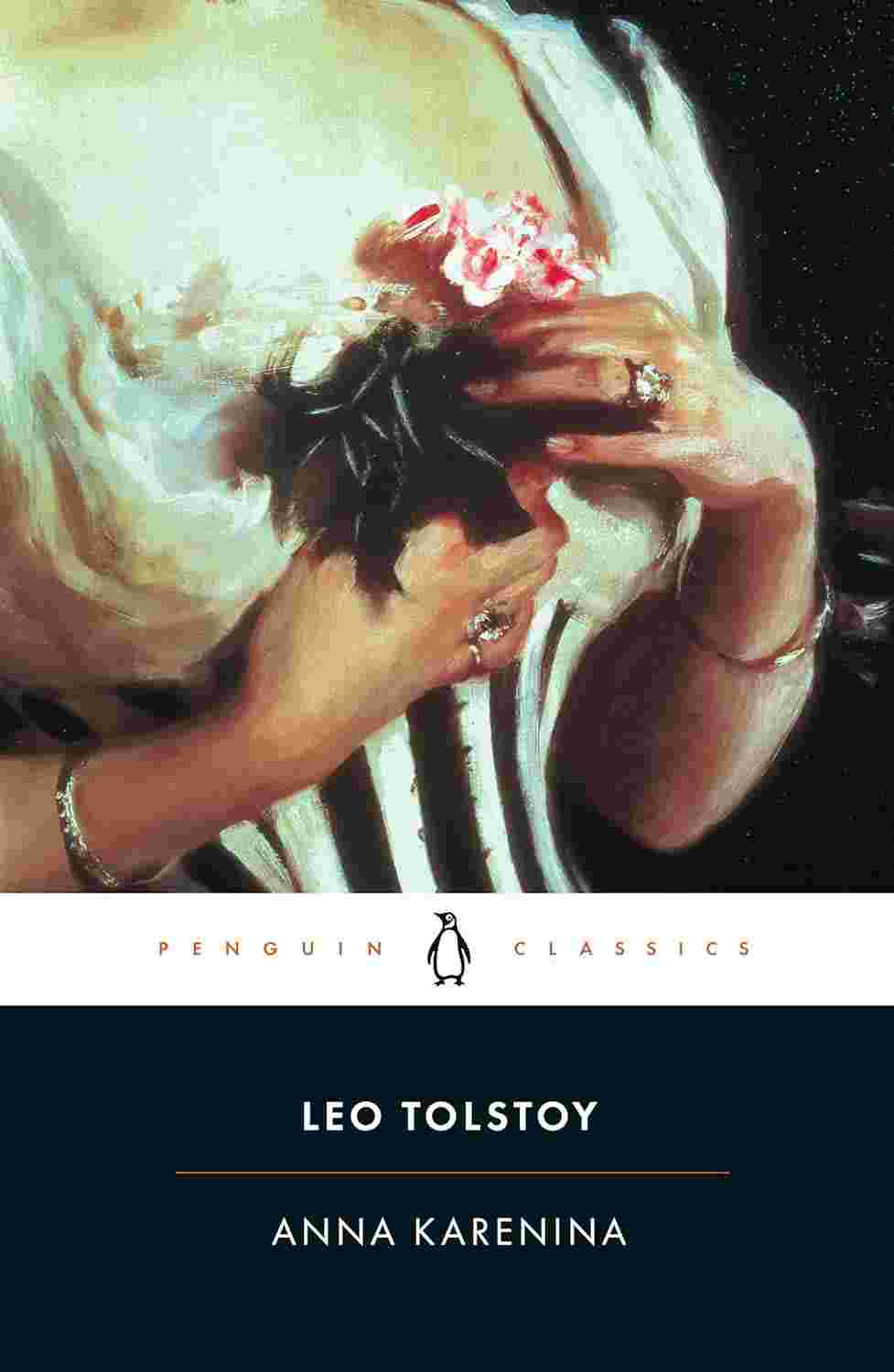 Anna Karenina By Leo Tolstoy (Translated by Richard Pevear and Larissa Volokhonsky)