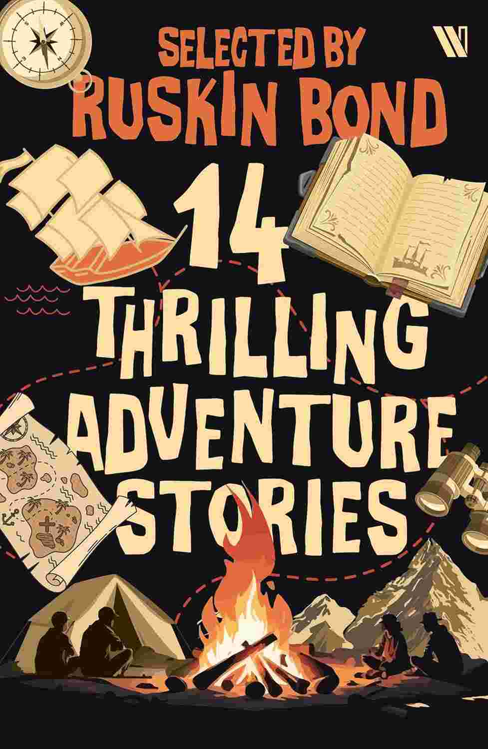 14 Thrilling Adventure Stories Edited by Ruskin Bond