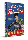The Art of Being Fabulous: 10 Rules for a Beautiful Mind & Life