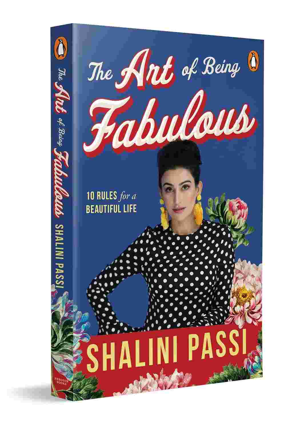 The Art of Being Fabulous: 10 Rules for a Beautiful Mind & Life