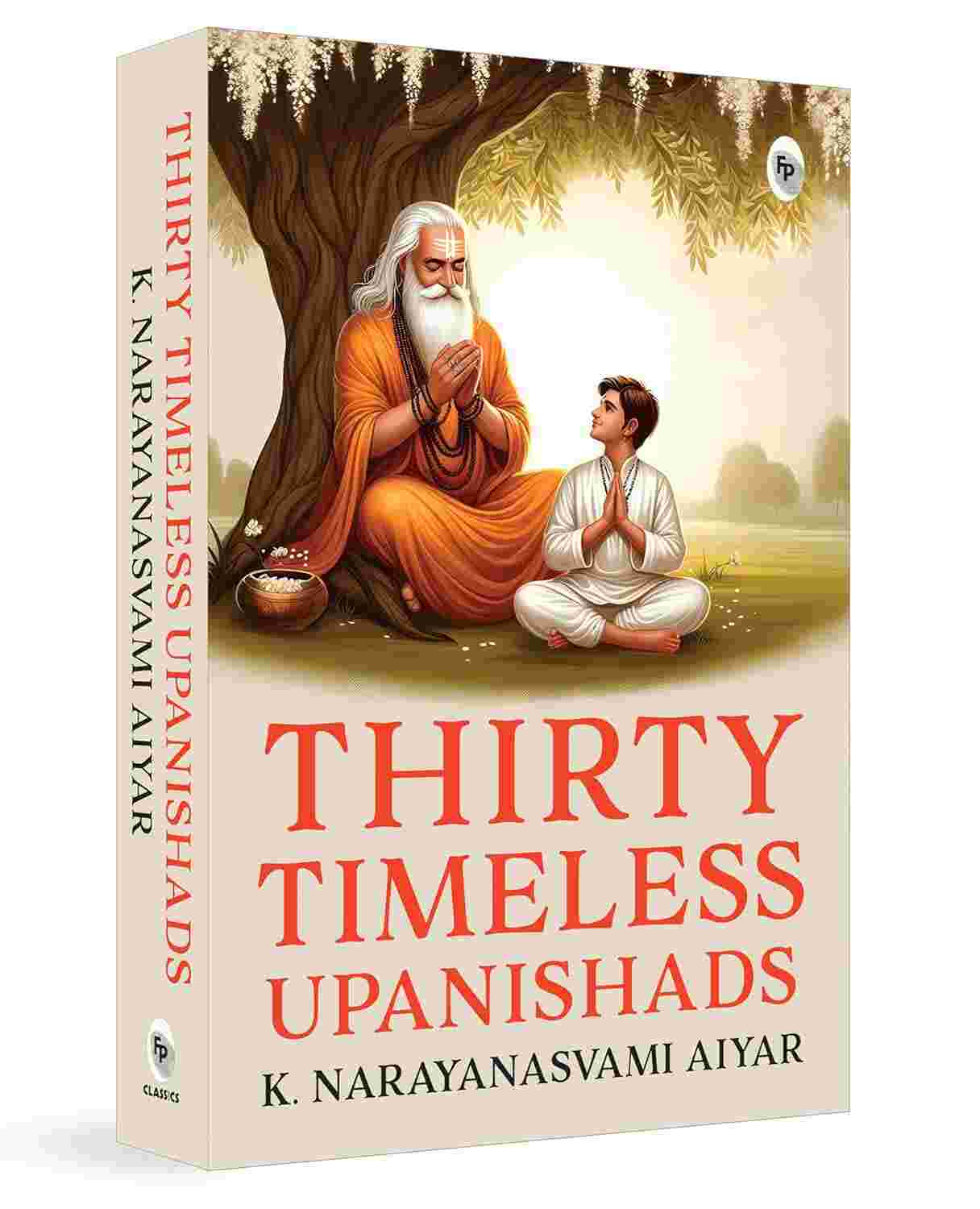 Thirty Timeless Upanishads (Fingerprint! Classics)