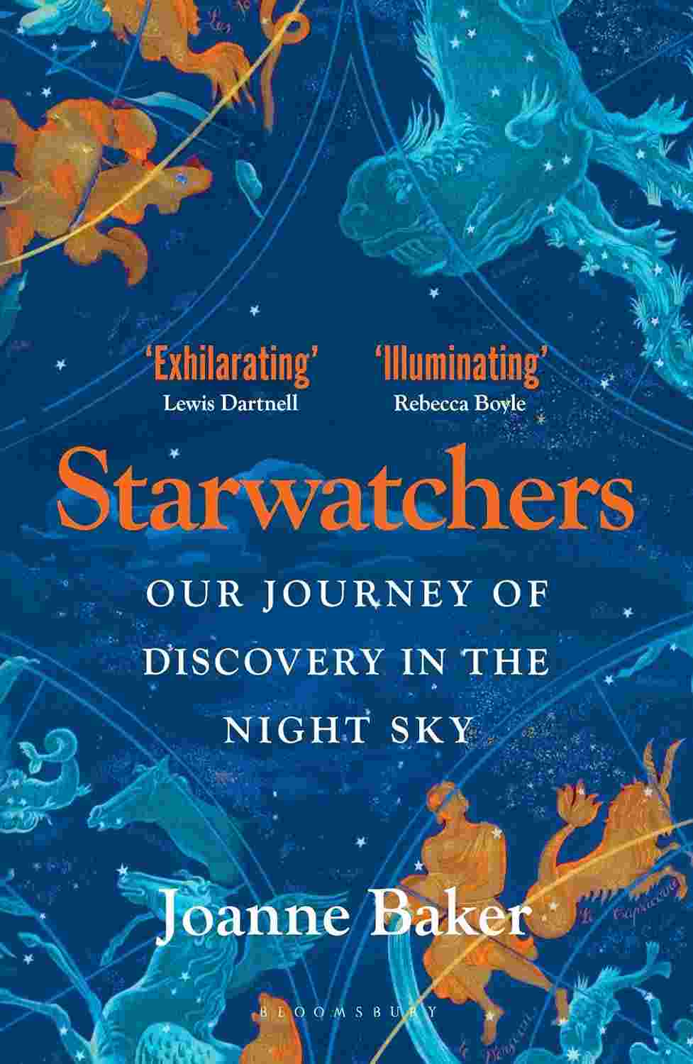 Starwatchers: A History of Discovery in the Night Sky By Joanne Baker