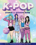K-Pop Sticker & Activity Book: Games, Trivia & Fun for Every K-Pop Superfan (With Over 100 Stickers!) - Editors of Chartwell Books | Buy Online at Beetle Bookshop