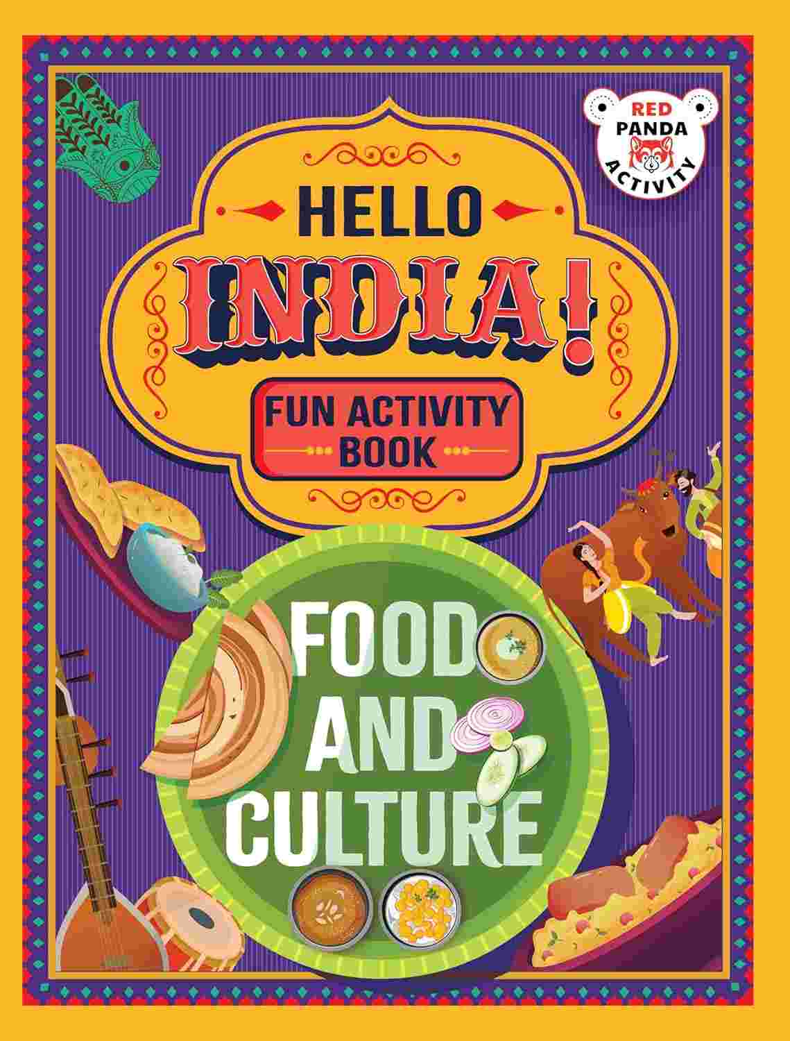Hello, India! A Fun India Activity Book: Food and Culture by Red Panda