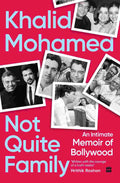 Not Quite Family: An Intimate Memoir of Bollywood