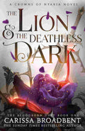 The Lion and the Deathless Dark