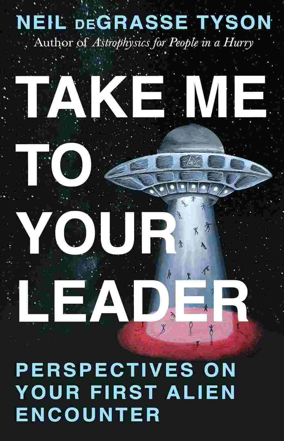 Take Me To Your Leader: Perspectives on Your First Alien Encounter
