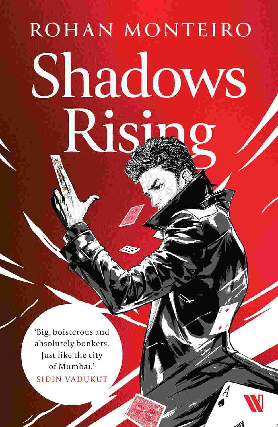 Shadows Rising by Rohan Monteiro