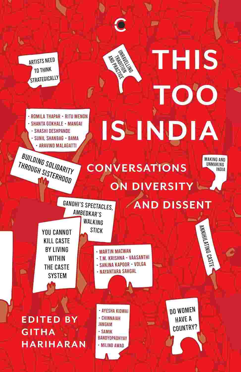This Too Is India: Conversations on Diversity and Dissent edited by Githa Hariharan
