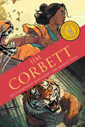 The Champawat Man-eater & The Mohan Tiger: Classic Indian Stories (Graphic Novel) - Jim Corbett