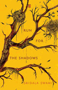Run for the Shadows (Paperback) – By Sridala Swami (Author)