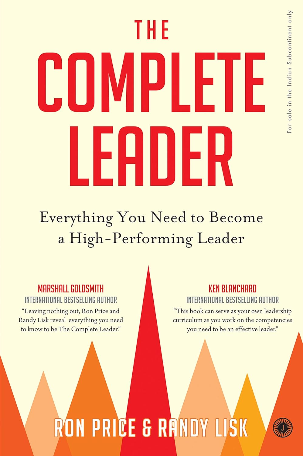 The Complete Leader by Ron Price & Randy Lisk