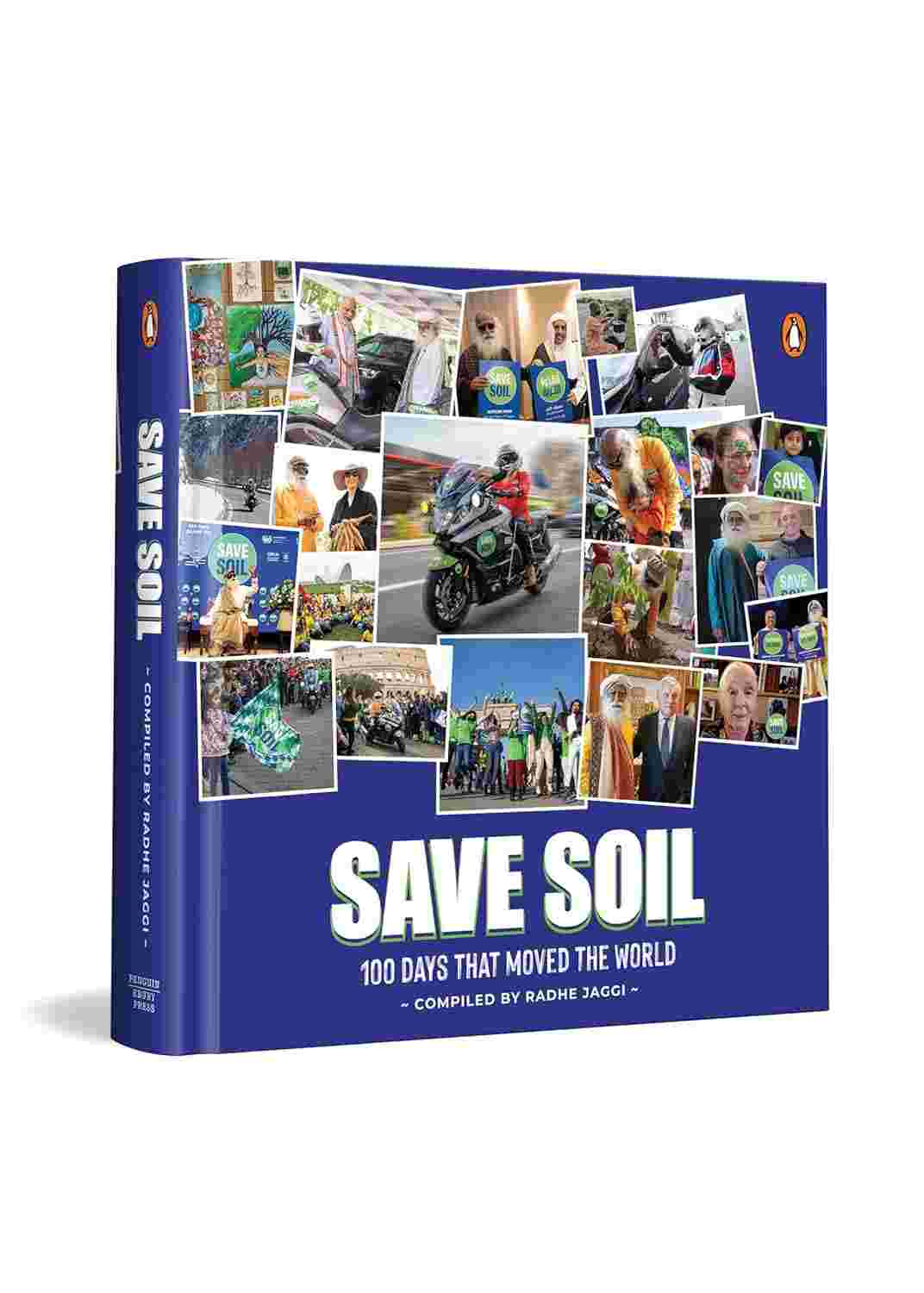 Save Soil: 100 Days That Moved the World By Radhe Jaggi