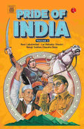 Pride of India Volume 3 – Rupa Publications India & Amar Chitra Katha