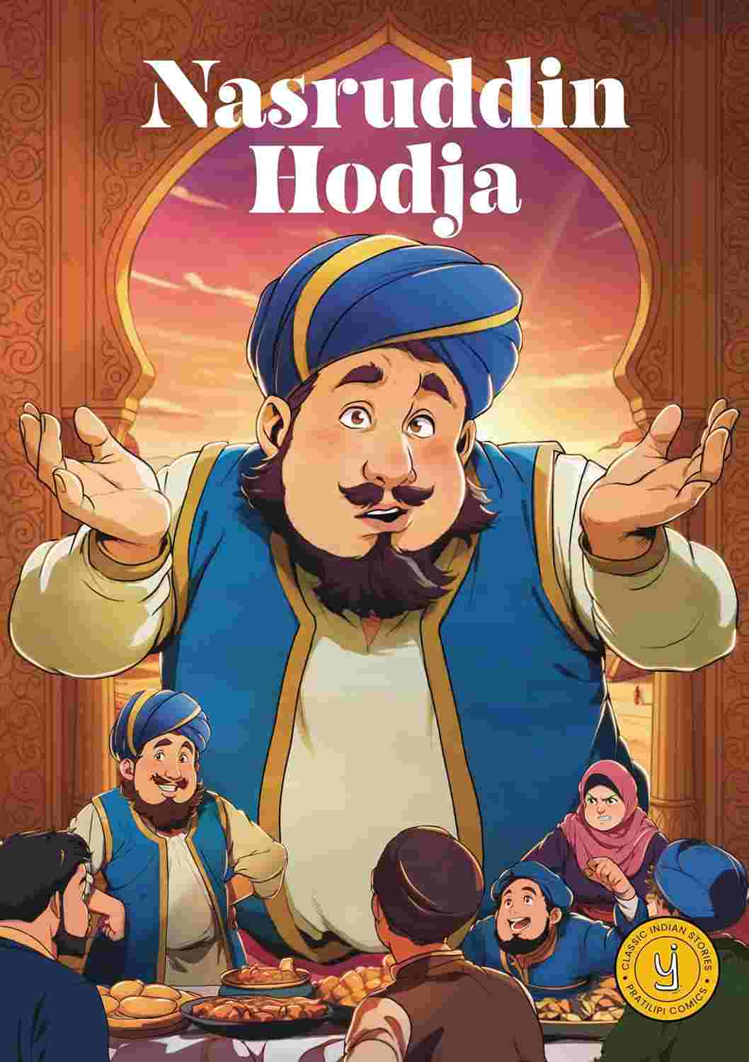 Nasruddin Hodja: Classic Indian Stories Published by Westland