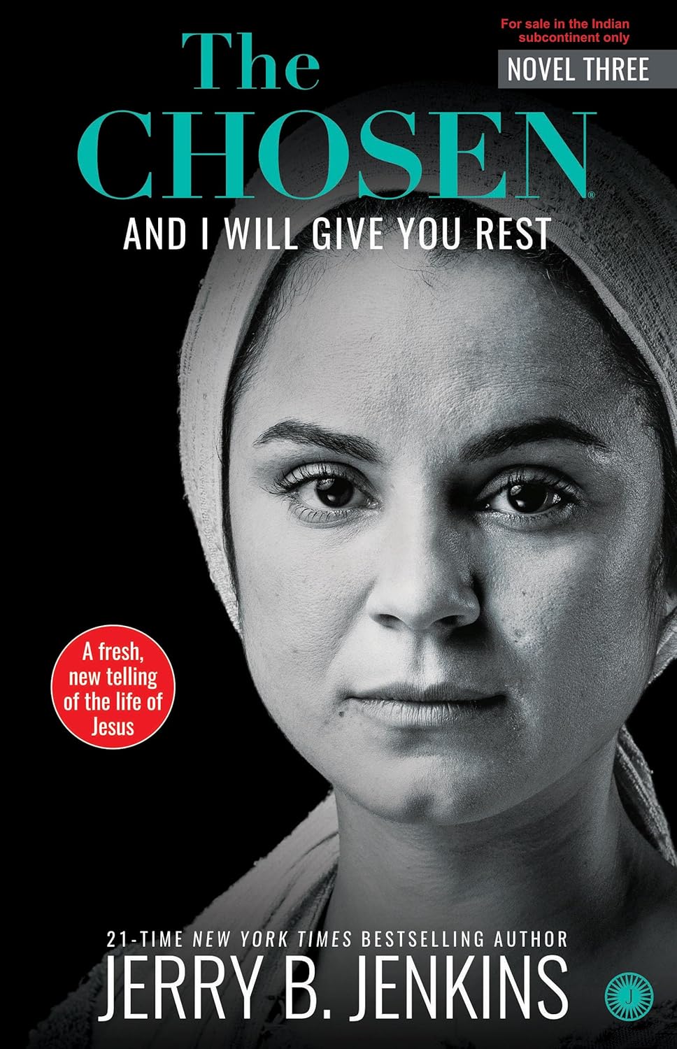 The Chosen – Book 3: And I Will Give You Rest - Jerry B. Jenkins