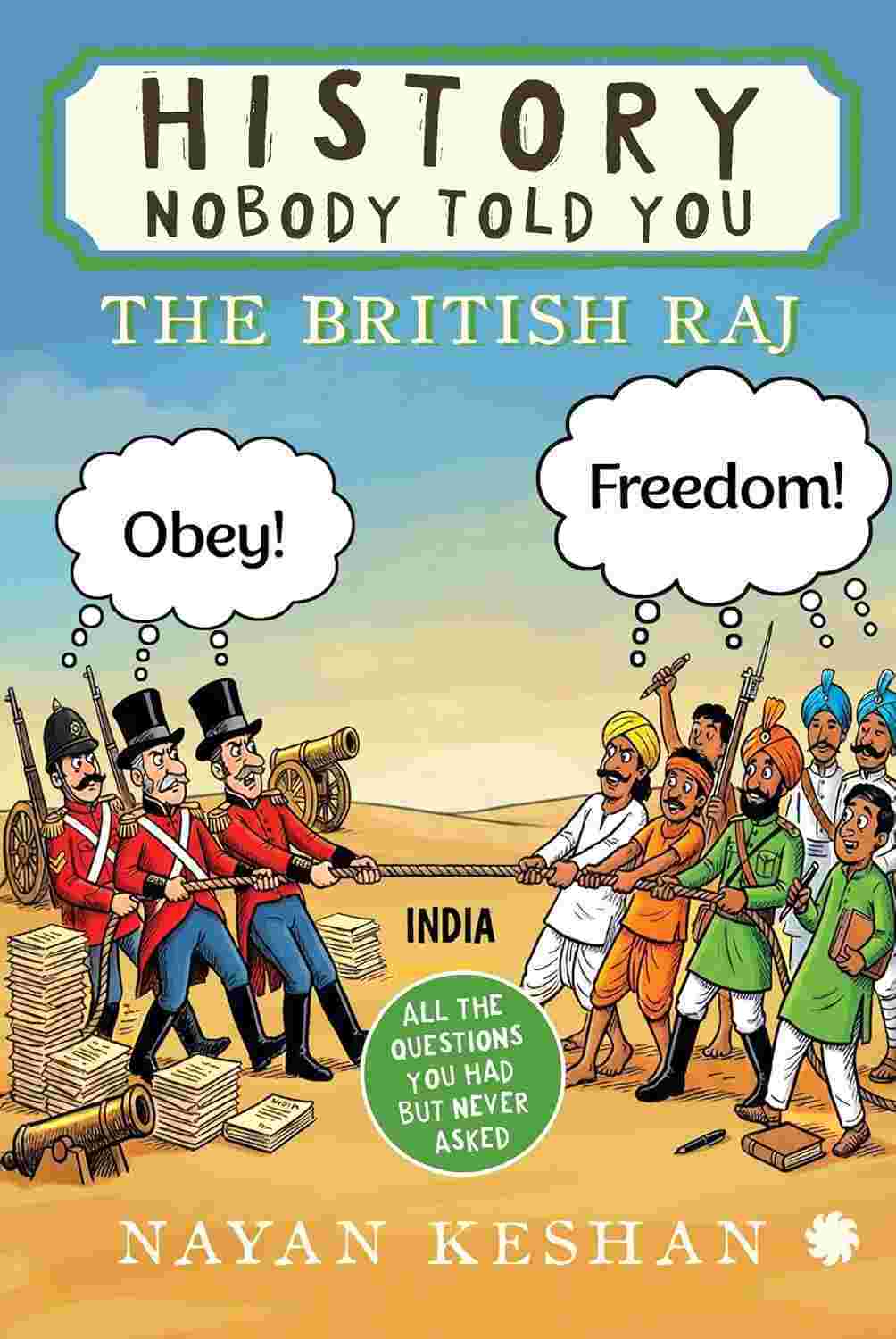 HISTORY NOBODY TOLD YOU : The British Raj