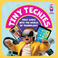 Tiny Techies: First Steps into the World of Technology by Red Panda